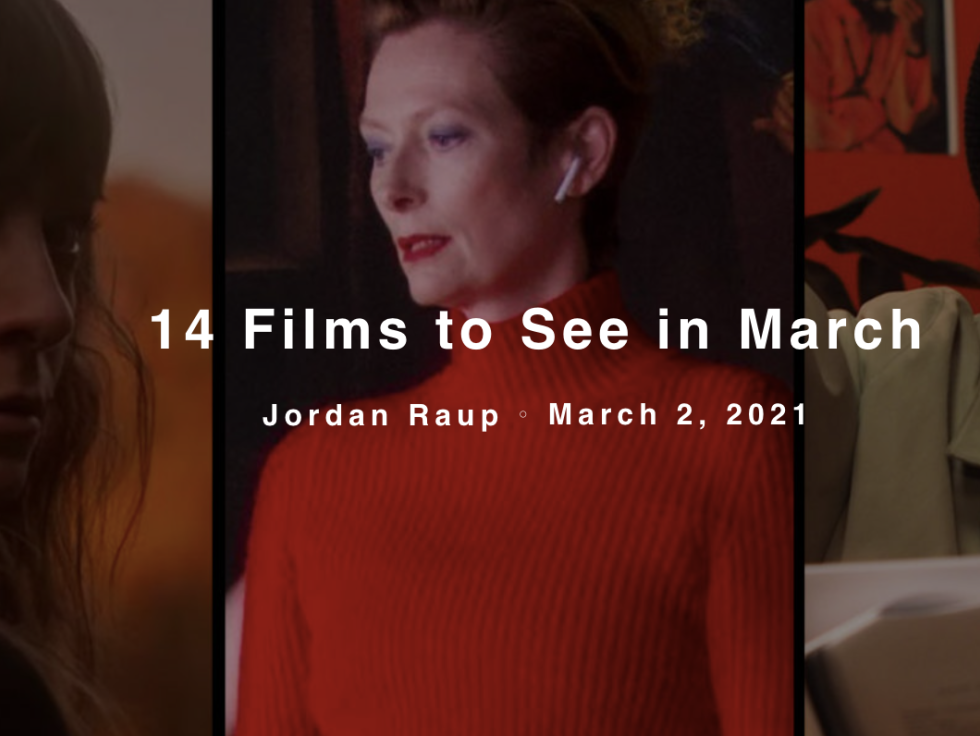 14 Films to See in March